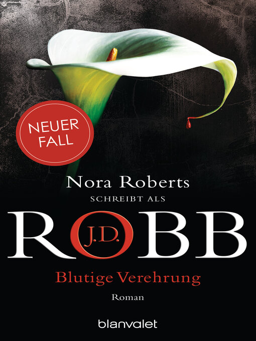 Title details for Blutige Verehrung by J.D. Robb - Available